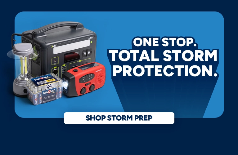 One stop. Total Storm Protection. Shop Storm Prep